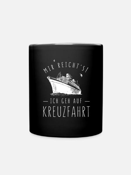 Ich geh auf Kreuzfahrt! - Tasse einfarbig - Schwarz