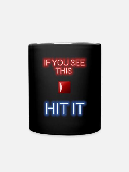 If you see this here in VR, beat it away! - Full Colour Mug - black