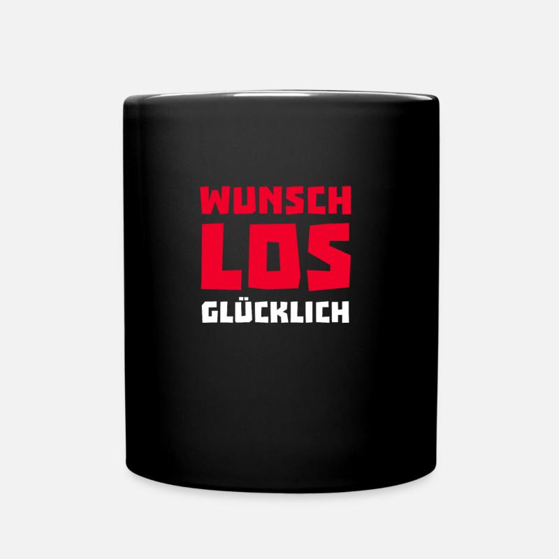 Wunschlos glücklich - Tasse einfarbig - Schwarz