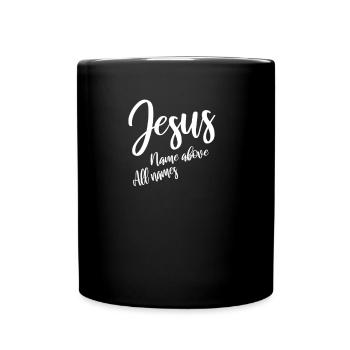 Jesus Name über allen Namen gott - Tasse einfarbig - Schwarz - Vorne