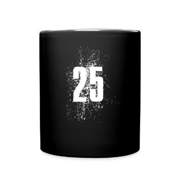 25 Geburtstag - Tasse einfarbig - Schwarz - Vorne