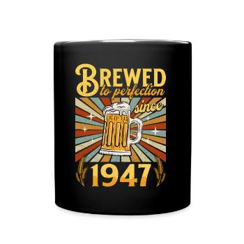 Perfection since 1947 - Anniversary 75 years - Full Colour Mug - black - Front