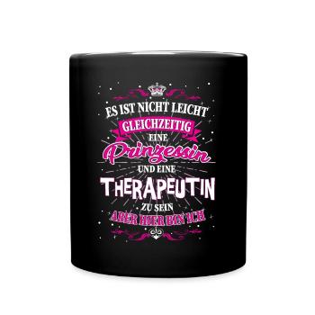 Therapeutin und Prinzessin T-Shirt - Tasse einfarbig - Schwarz - Vorne