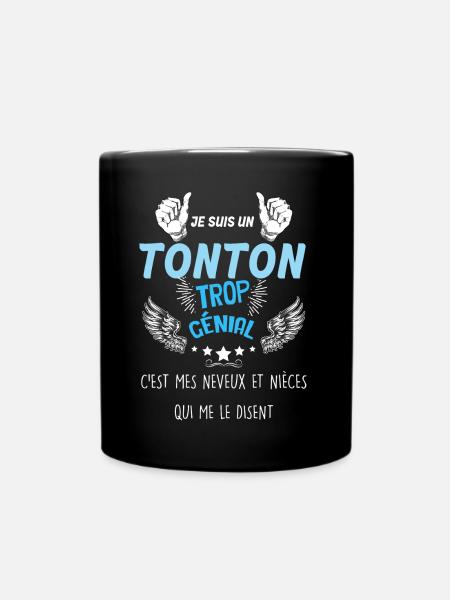 Tonton Trop Génial Cadeau Des Neveux Et Nièces - Mug uni - noir