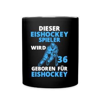 Eishockeyspieler 36 Jahre 36 Geburtstag Spruch - Tasse einfarbig - Schwarz - Vorne
