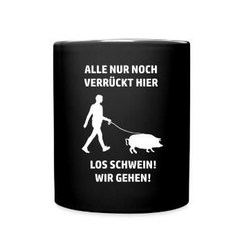 Lustige Sprüche Humor Ironie Humorvoll - Tasse einfarbig - Schwarz - Vorne