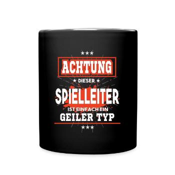 Spielleiter ist einfach ein geiler Typ T-Shirt - Tasse einfarbig - Schwarz - Vorne