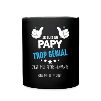 Trop Génial Mon Papy - Mug uni - noir - Devant