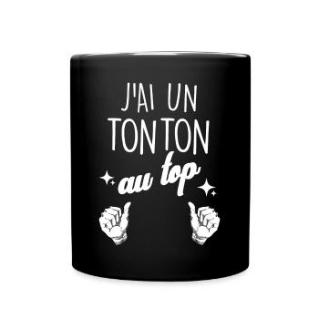 J'ai un Tonton Au Top - Mug uni - noir - Devant