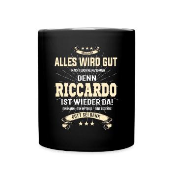 alles wird gut denn Riccardo Ist da T-Shirt - Tasse einfarbig - Schwarz - Vorne