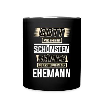 Ehemann einer der schönsten Männer der Welt - Tasse einfarbig - Schwarz - Vorne