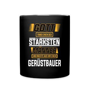 Gerüstbauer, einer der Stärksten Männer der Welt - Tasse einfarbig - Schwarz - Vorne