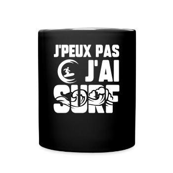 J’peux pas j’ai surf - Mug uni - noir - Devant