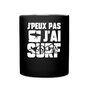 J’peux pas j’ai surf - Mug uni - noir - Devant