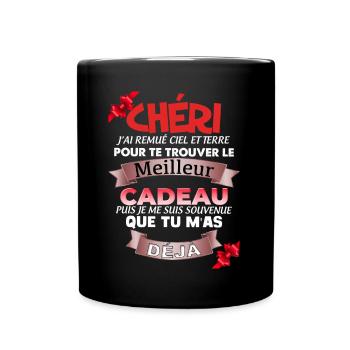 Chéri D'Amour je Suis Ton Plus Beau Cadeau - Mug uni - noir - Devant