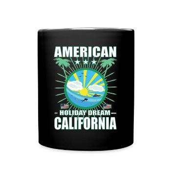 American Holiday Dream California - Kalifornien - Full Colour Mug - black - Front