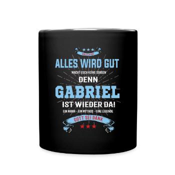 alles wird gut denn Gabriel Ist da T-Shirt - Tasse einfarbig - Schwarz - Vorne