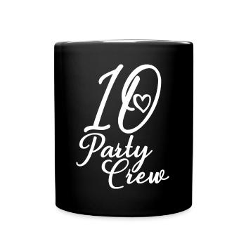 10 Party Crew 10th Birthday Party 10 Years Old - Full Colour Mug - black - Front