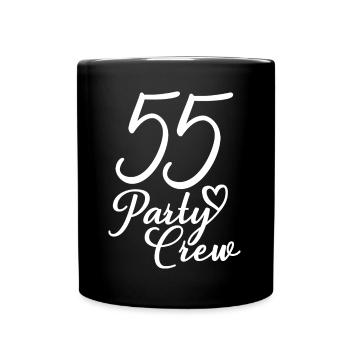 55 Party Crew 55th Birthday Party 55 Years Old - Full Colour Mug - black - Front