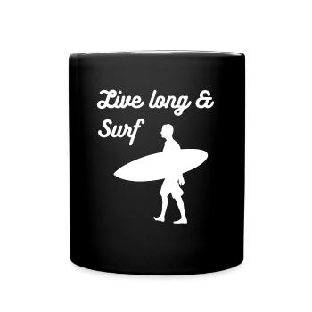 Live long & Surf - Tasse einfarbig - Schwarz - Vorne