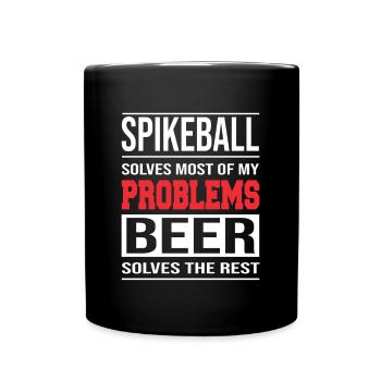 Spikeball solves Most of my Problems - Tasse einfarbig - Schwarz - Vorne