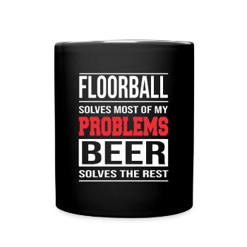 Floorball solves Most of my Problems - Tasse einfarbig - Schwarz - Vorne