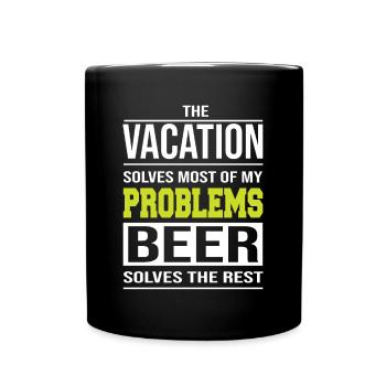 Les vacances résolvent la plupart de mes problèmes - Mug uni - noir - Devant