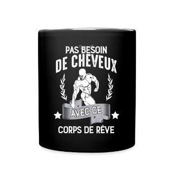 Moi je n'ai pas de cheveux cadeau homme - Mug uni - noir - Devant