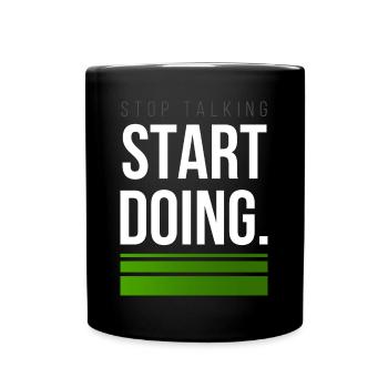 Hard Work Start Design for proud, motivated - Full Colour Mug - black - Front