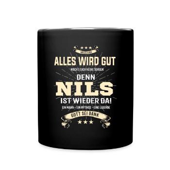 Alles wird gut denn Nils Ist da T-Shirt - Tasse einfarbig - Schwarz - Vorne