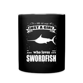 Just a Girl who loves Schwertfisch Outfit - Tasse einfarbig - Schwarz - Vorne