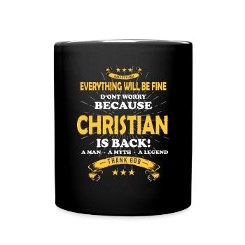 Everything will be fine Christian Is back - Full Colour Mug - black - Front