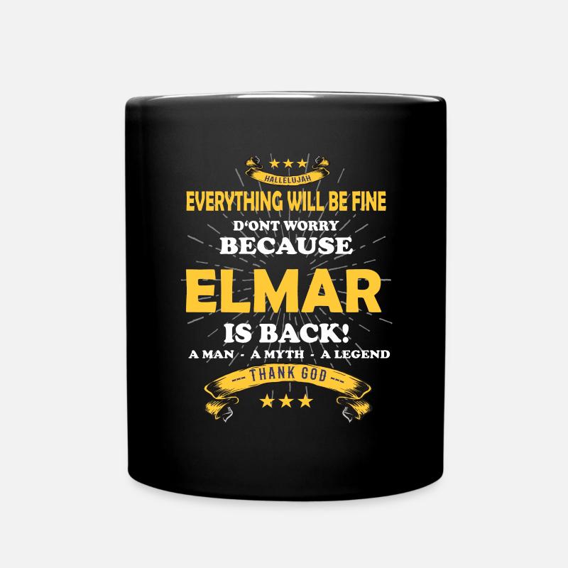 Everything will be fine Elmar Is back - Tasse einfarbig - Schwarz