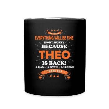 Tout ira bien, Théo est de retour - Mug uni - noir - Devant