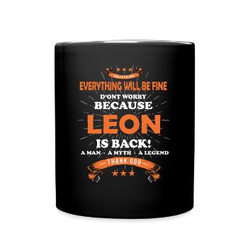 Everything will be fine Leon Is back - Full Colour Mug - black - Front