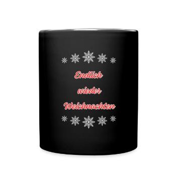 Endlich wieder Weihnachten - Tasse einfarbig - Schwarz - Vorne