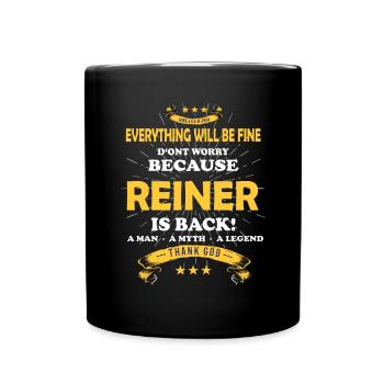Everything will be fine Reiner Is back - Full Colour Mug - black - Front