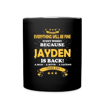 Everything will be fine Jayden Is back - Full Colour Mug - black - Front