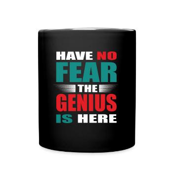 N’ayez crainte, le génie est là Tenue - Mug uni - noir - Devant