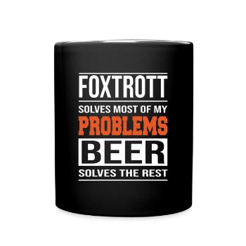 Foxtrot solves problems, beer solves the rest - Full Colour Mug - black - Front