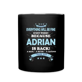 Tout ira bien Adrian est de retour - Mug uni - noir - Devant