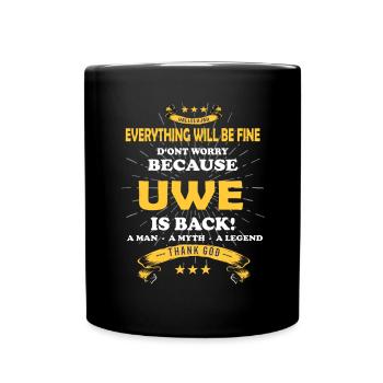 Tout ira bien Uwe est de retour - Mug uni - noir - Devant