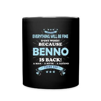 Everything will be fine Benno Is back - Full Colour Mug - black - Front