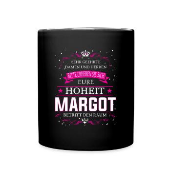 Votre Altesse Margot entre dans la chambre - Mug uni - noir - Devant