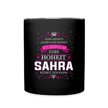 Eure Hoheit Sahra betritt den Raum - Tasse einfarbig - Schwarz - Vorne