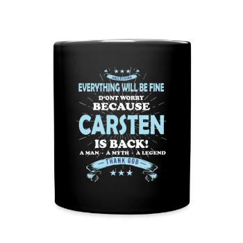 Everything will be fine Carsten Is back - Tasse einfarbig - Schwarz - Vorne