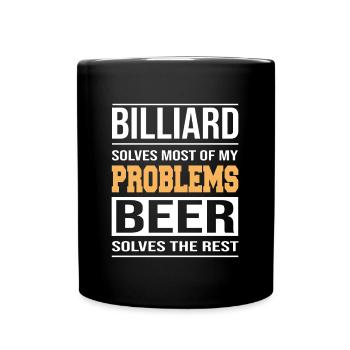 Le billard résout la plupart de mes problèmes Design - Mug uni - noir - Devant
