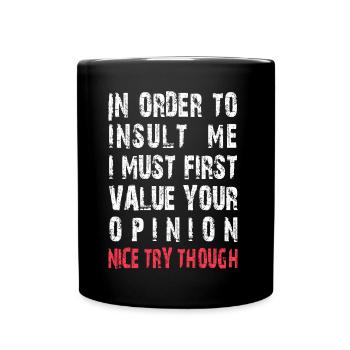 Drôle pour m’offenser blague sarcastique - Mug uni - noir - Devant