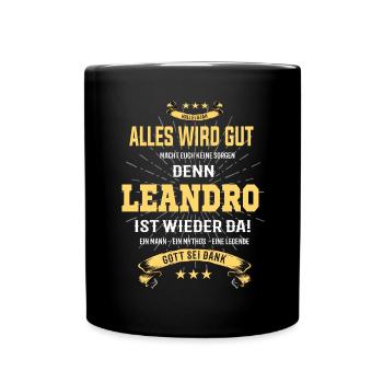 Alles wird gut denn Leandro Ist da Outfit - Tasse einfarbig - Schwarz - Vorne
