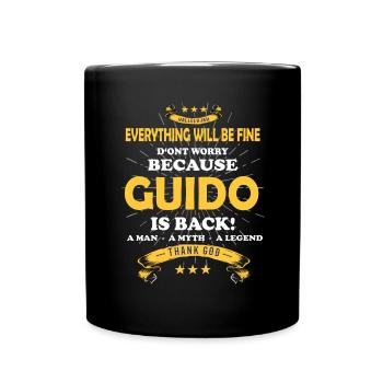 Everything will be fine Guido Is back - Full Colour Mug - black - Front